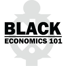 BLACK ECONOMICS 101