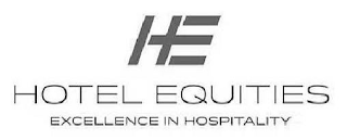 HE HOTEL EQUITIES EXCELLENCE IN HOSPITALITY