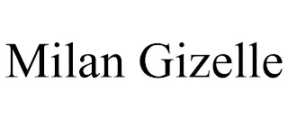 MILAN GIZELLE