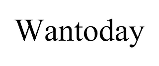 WANTODAY