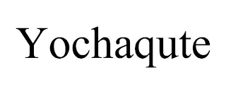 YOCHAQUTE
