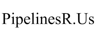 PIPELINESR.US