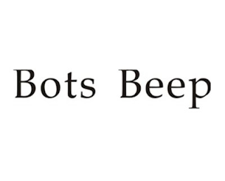 BOTS BEEP