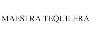 MAESTRA TEQUILERA