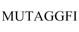 MUTAGGFI