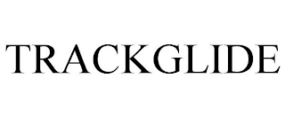 TRACKGLIDE