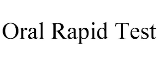 ORAL RAPID TEST