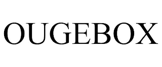 OUGEBOX