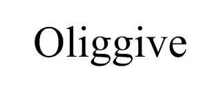 OLIGGIVE