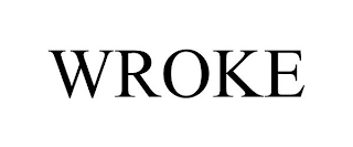 WROKE