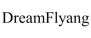 DREAMFLYANG