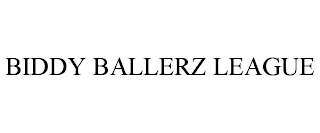 BIDDY BALLERZ LEAGUE