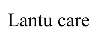 LANTU CARE