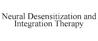 NEURAL DESENSITIZATION AND INTEGRATION THERAPY
