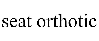 SEAT ORTHOTIC