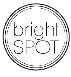 BRIGHT SPOT