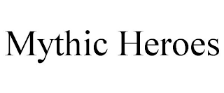 MYTHIC HEROES