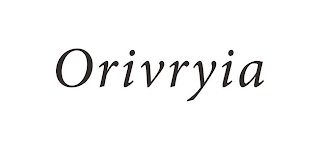 ORIVRYIA