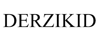 DERZIKID