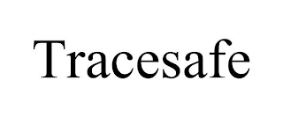 TRACESAFE