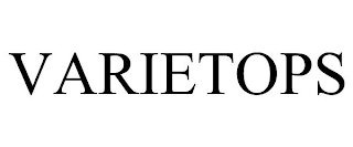 VARIETOPS
