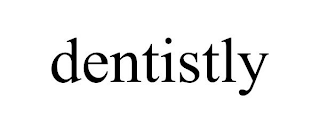 DENTISTLY