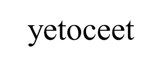 YETOCEET