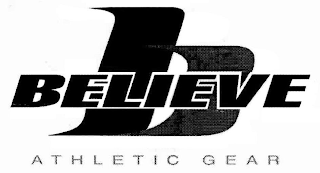 B BELIEVE ATHLETIC GEAR