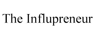 THE INFLUPRENEUR