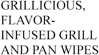 GRILLICIOUS, FLAVOR-INFLUSED GRILL AND PAN WIPES