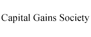 CAPITAL GAINS SOCIETY