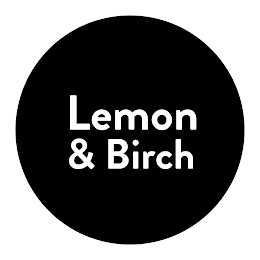 LEMON & BIRCH