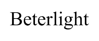 BETERLIGHT