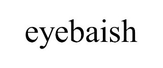 EYEBAISH