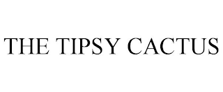 THE TIPSY CACTUS