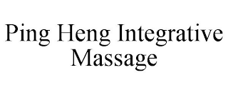 PING HENG INTEGRATIVE MASSAGE