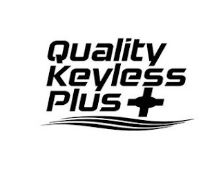 QUALITY KEYLESS PLUS