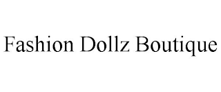 FASHION DOLLZ BOUTIQUE