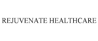 REJUVENATE HEALTHCARE