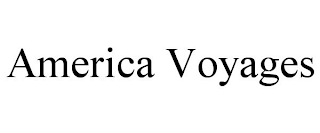 AMERICA VOYAGES