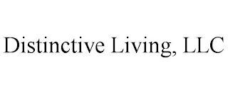 DISTINCTIVE LIVING, LLC