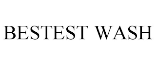 BESTEST WASH