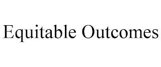 EQUITABLE OUTCOMES