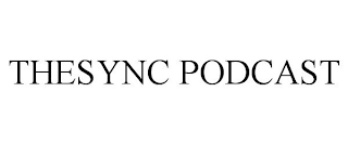 THESYNC PODCAST