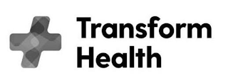 TRANSFORM HEALTH