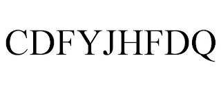 CDFYJHFDQ