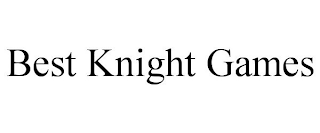 BEST KNIGHT GAMES