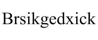 BRSIKGEDXICK