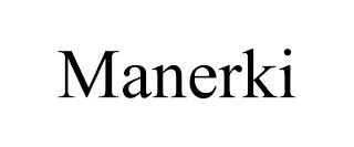 MANERKI