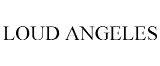 LOUD ANGELES